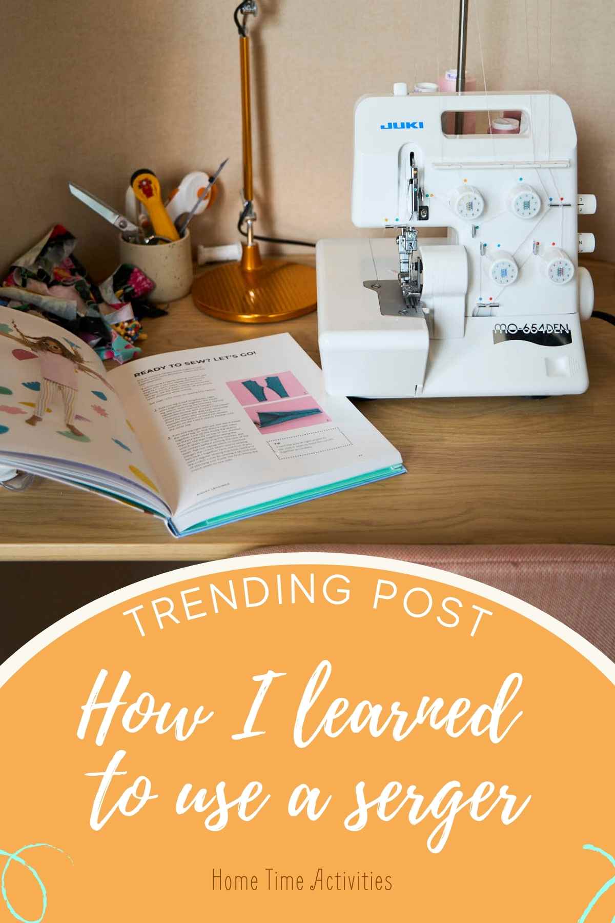 How I Learned to Use A Serger / Overlocker